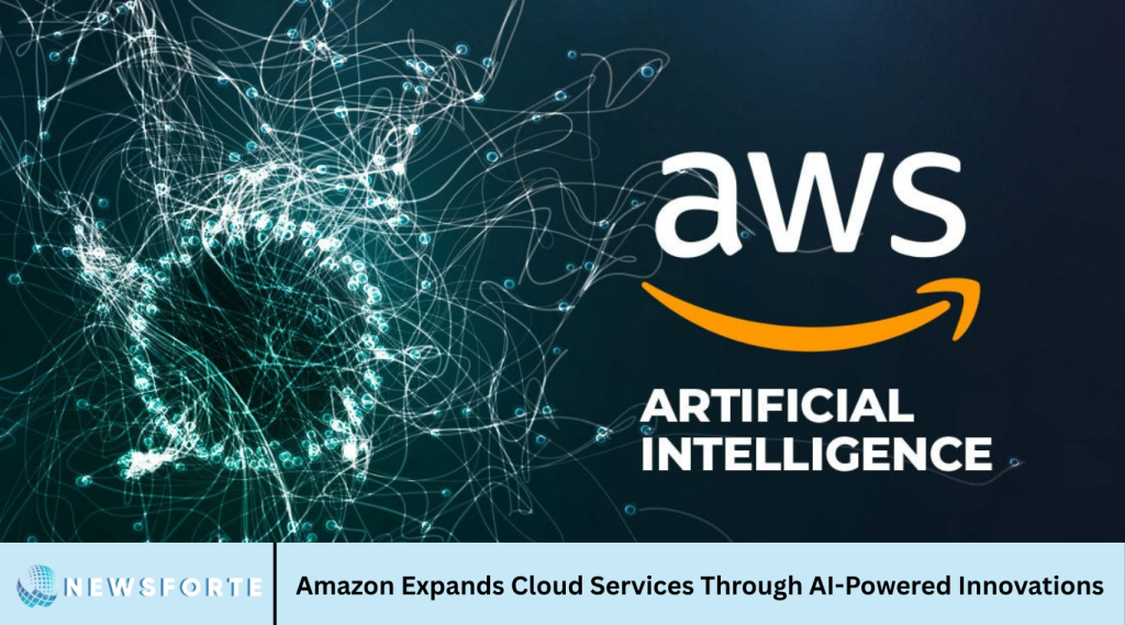 Amazon Expands Cloud Services Through AI-Powered Innovations Amazon Expands Cloud Services Through AI-Powered Innovations